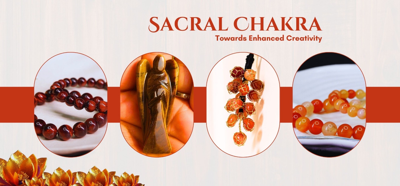 Sacral chakra: Towards enhanced creativity